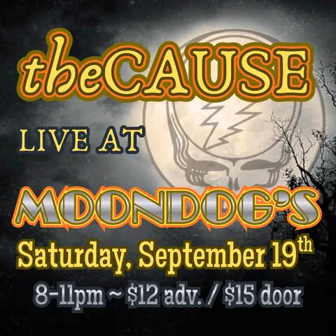 Flyer for theCAUSE at Moondog's (recap)