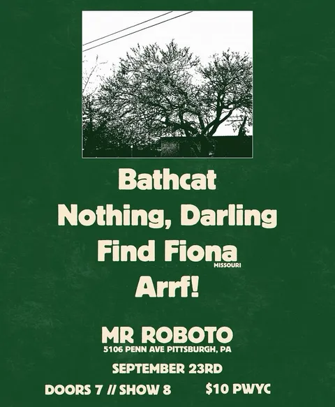 Flyer for Bathcat, Nothing, Darling, Find Fiona, Arrf!