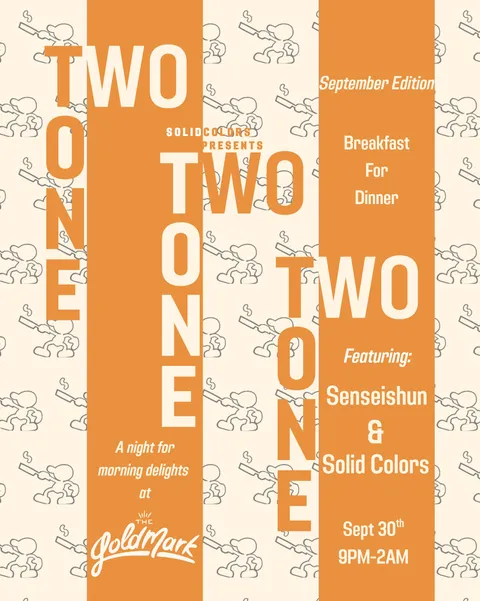 Flyer for Two Tone: Breakfast For Dinner Edition