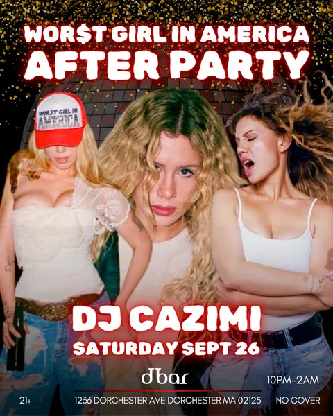 Flyer for WOR$T GIRL IN AMERICA AFTER PARTY