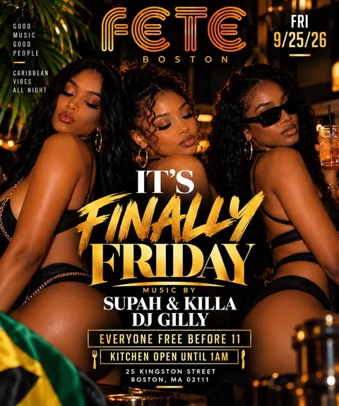 Flyer for Fete Boston Friday Night: Supah & Killa + DJ Gilly