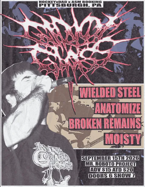 Flyer for Wielded Steel, Anatomize, Broken Remains, Moisty