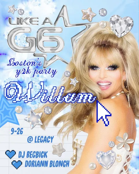 Flyer for Willam at Like A G6 (Y2K party)